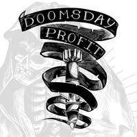 Doomsday Profit