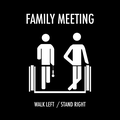 Family Meeting
