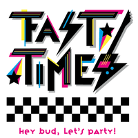 Fast Times
