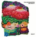 The Grasshopper Lies Heavy
