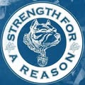 Strength for a Reason