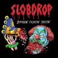 SLOB DROP