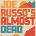 Joe Russo's Almost Dead