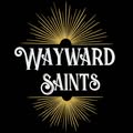 Wayward Saints