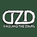 Dale and the ZDubs