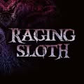 Raging Sloth