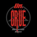 Dr. Crüe - Mötley Crüe Tribute