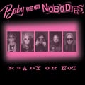 Baby and the Nobodies