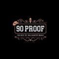 90 PROOF Country