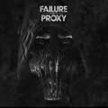 Failure by Proxy