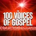 The 100 Voices of Gospel - Gospel pour 100 Voix