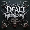 Dead by Wednesday