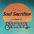 Soul Sacrifice - The Music of Santana