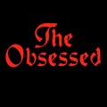 The Obsessed