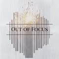 Out of Focus
