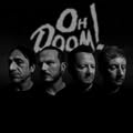 Oh doom!