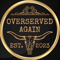 Overserved Again