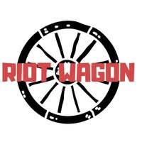 Riot Wagon