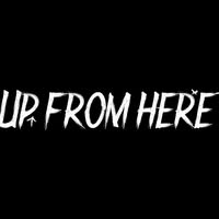 Up From Here