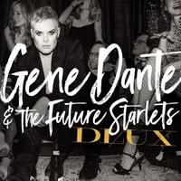 Gene Dante & The Future Starlets