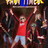 Fast Times Ultimate 80's Tribute