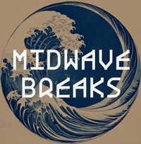 Midwave Breaks