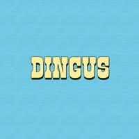 Dingus