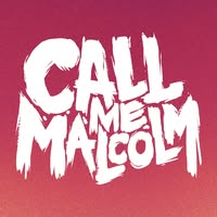 Call Me Malcolm