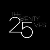 The Twenty Fives