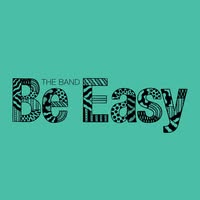 The Band Be Easy
