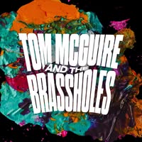 Tom McGuire & The Brassholes