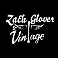 Zach Glover & Vintage