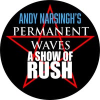 Permanent Waves - A Show of RUSH