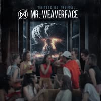 Mr. Weaverface