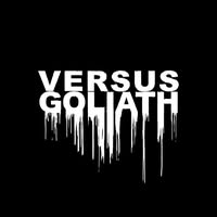 Versus Goliath