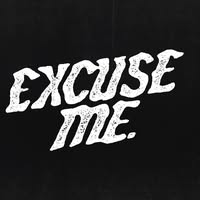 Excuse Me.