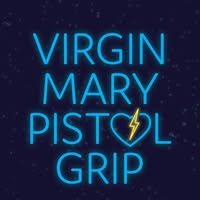 Virgin Mary Pistol Grip