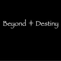 Beyond Destiny