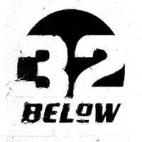 32 Below