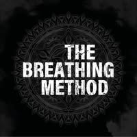 The Breathing Method
