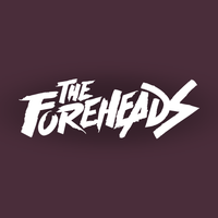 The Foreheads
