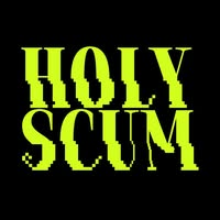 Holy Scum