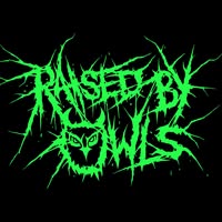 Raised By Owls