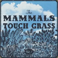 The Mammals
