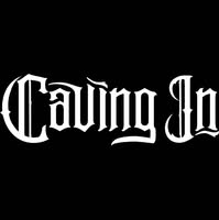 Caving In.