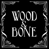 Wood & Bone