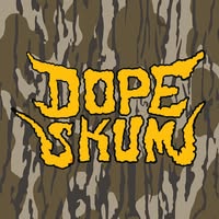 Dope Skum