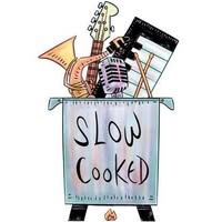 Slow Cooked