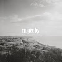 I'll Get By