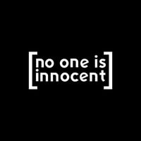 No One Is Innocent